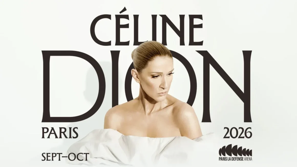 Official Celine Dion Paris 2026 promotional artwork featuring Celine Dion for her Paris La Défense Arena residency.