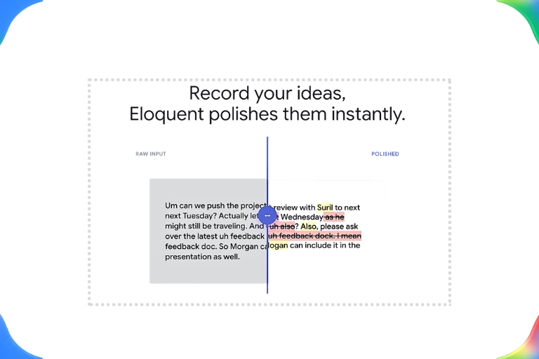 Screenshot from Google AI for Developers showing Eloquent’s raw-input and polished-text comparison interface.